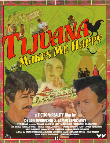 Фильм «Tijuana Makes Me Happy» скачать бесплатно в хорошем качестве без регистрации и смс 1080p Фильм «Tijuana Makes Me Happy» скачать бесплатно в хорошем качестве без регистрации и смс 1080p