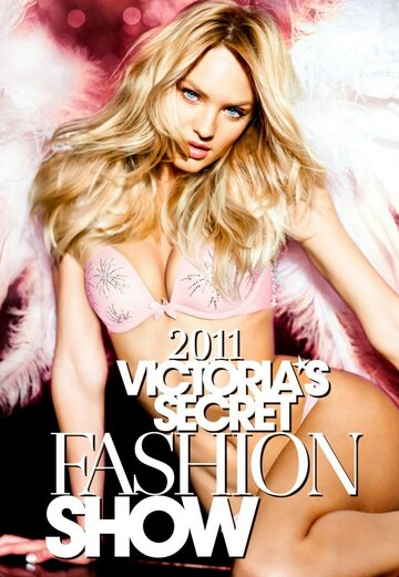 Фильм «Показ мод Victoria's Secret 2011» смотреть онлайн фильм в хорошем качестве 720p Фильм «Показ мод Victoria's Secret 2011» смотреть онлайн фильм в хорошем качестве 720p