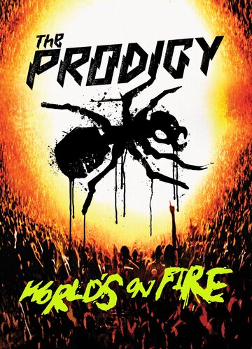 ТВ-передача «The Prodigy: Мир в огне» смотреть онлайн в хорошем качестве 1080p ТВ-передача «The Prodigy: Мир в огне» смотреть онлайн в хорошем качестве 1080p