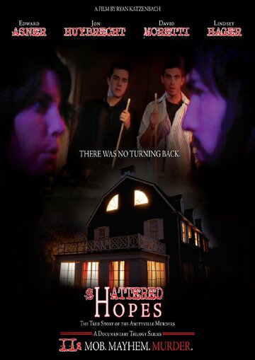 Фильм «Shattered Hopes: The True Story of the Amityville Murders - Part II: Mob, Mayhem, Murder» смотреть онлайн фильм в хорошем качестве 720p Фильм «Shattered Hopes: The True Story of the Amityville Murders - Part II: Mob, Mayhem, Murder» смотреть онлайн фильм в хорошем качестве 720p