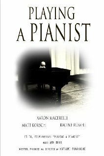 «Playing a Pianist» трейлер фильма в хорошем качестве 1080p «Playing a Pianist» трейлер фильма в хорошем качестве 1080p