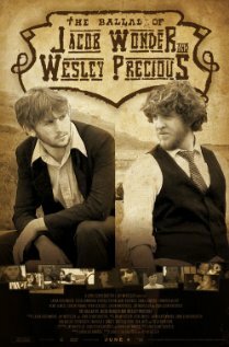 Фильм «The Ballad of Jacob Wonder and Wesley Precious» смотреть онлайн фильм в хорошем качестве 720p Фильм «The Ballad of Jacob Wonder and Wesley Precious» смотреть онлайн фильм в хорошем качестве 720p