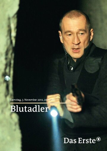 Фильм «Blutadler» смотреть онлайн фильм в хорошем качестве 720p Фильм «Blutadler» смотреть онлайн фильм в хорошем качестве 720p