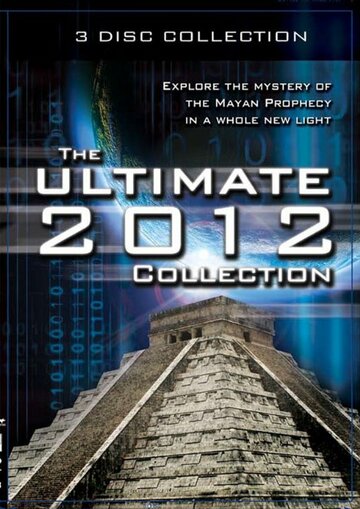 Фильм «The Ultimate 2012 Collection: Explore the Mystery of the Mayan Prophecy» смотреть онлайн фильм в хорошем качестве 1080p Фильм «The Ultimate 2012 Collection: Explore the Mystery of the Mayan Prophecy» смотреть онлайн фильм в хорошем качестве 1080p
