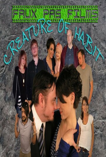 Фильм «Creature of Habit» смотреть онлайн фильм в хорошем качестве 720p Фильм «Creature of Habit» смотреть онлайн фильм в хорошем качестве 720p