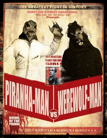 Фильм «Piranha-Man Versus WereWolf-Man: Howl of the Piranha» смотреть онлайн фильм в хорошем качестве 720p Фильм «Piranha-Man Versus WereWolf-Man: Howl of the Piranha» смотреть онлайн фильм в хорошем качестве 720p
