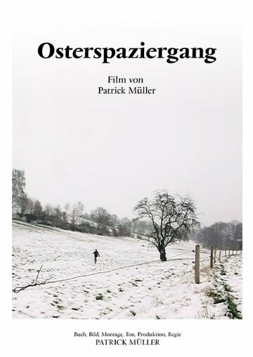 «Osterspaziergang» трейлер фильма в хорошем качестве 1080p «Osterspaziergang» трейлер фильма в хорошем качестве 1080p