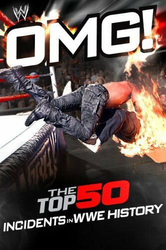 Фильм «WWE: OMG! - The Top 50 Incidents in WWE History» смотреть онлайн фильм в хорошем качестве 720p Фильм «WWE: OMG! - The Top 50 Incidents in WWE History» смотреть онлайн фильм в хорошем качестве 720p