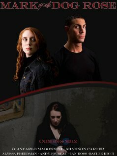 Фильм «Mark of the Dog Rose» смотреть онлайн фильм в хорошем качестве 1080p Фильм «Mark of the Dog Rose» смотреть онлайн фильм в хорошем качестве 1080p