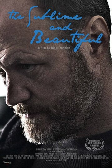 Фильм «The Sublime and Beautiful» смотреть онлайн фильм в хорошем качестве 720p Фильм «The Sublime and Beautiful» смотреть онлайн фильм в хорошем качестве 720p