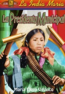 Фильм «La presidenta municipal» смотреть онлайн фильм в хорошем качестве 1080p Фильм «La presidenta municipal» смотреть онлайн фильм в хорошем качестве 1080p