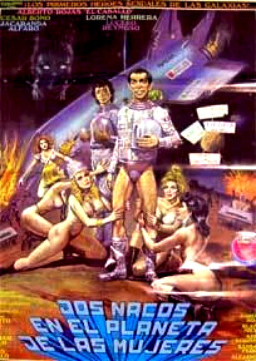 «Dos nacos en el planeta de las mujeres» трейлер фильма в хорошем качестве 1080p «Dos nacos en el planeta de las mujeres» трейлер фильма в хорошем качестве 1080p
