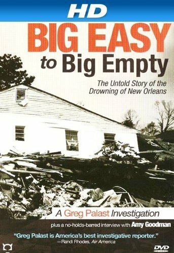 Фильм «Big Easy to Big Empty: The Untold Story of the Drowning of New Orleans» смотреть онлайн фильм в хорошем качестве 720p Фильм «Big Easy to Big Empty: The Untold Story of the Drowning of New Orleans» смотреть онлайн фильм в хорошем качестве 720p