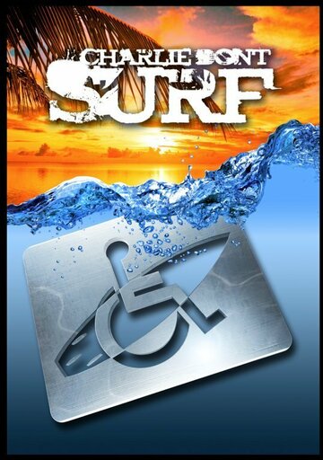 Фильм «Charlie Don't Surf» смотреть онлайн фильм в хорошем качестве 720p Фильм «Charlie Don't Surf» смотреть онлайн фильм в хорошем качестве 720p