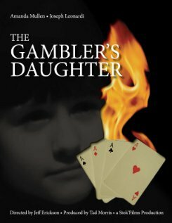 Фильм «The Gambler's Daughter» смотреть онлайн фильм в хорошем качестве 1080p Фильм «The Gambler's Daughter» смотреть онлайн фильм в хорошем качестве 1080p