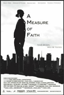 «A Measure of Faith» трейлер фильма в хорошем качестве 1080p «A Measure of Faith» трейлер фильма в хорошем качестве 1080p