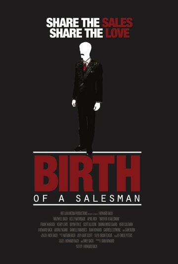 Фильм «Birth of a Salesman» смотреть онлайн фильм в хорошем качестве 1080p Фильм «Birth of a Salesman» смотреть онлайн фильм в хорошем качестве 1080p
