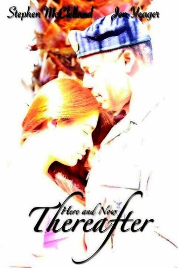Фильм «Here and Now Thereafter» смотреть онлайн фильм в хорошем качестве 1080p Фильм «Here and Now Thereafter» смотреть онлайн фильм в хорошем качестве 1080p