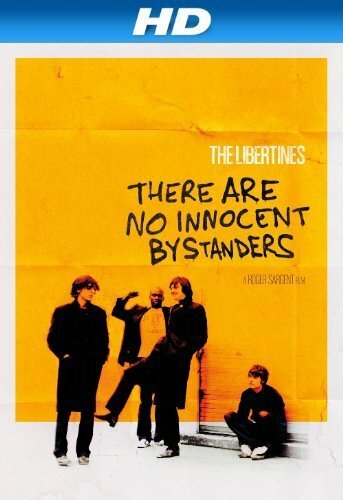 Фильм «The Libertines: Невинных свидетелей не бывает» смотреть онлайн фильм в хорошем качестве 720p Фильм «The Libertines: Невинных свидетелей не бывает» смотреть онлайн фильм в хорошем качестве 720p