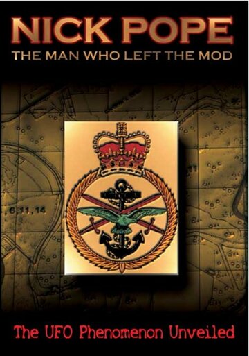 Фильм «Nick Pope: The Man Who Left the MOD» смотреть онлайн фильм в хорошем качестве 1080p Фильм «Nick Pope: The Man Who Left the MOD» смотреть онлайн фильм в хорошем качестве 1080p