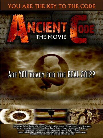 «Ancient Code: Are You Ready for the Real 2012?» трейлер фильма в хорошем качестве 1080p «Ancient Code: Are You Ready for the Real 2012?» трейлер фильма в хорошем качестве 1080p