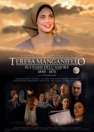 Фильм «Teresa Manganiello, Sui Passi dell'Amore» смотреть онлайн фильм в хорошем качестве 720p Фильм «Teresa Manganiello, Sui Passi dell'Amore» смотреть онлайн фильм в хорошем качестве 720p
