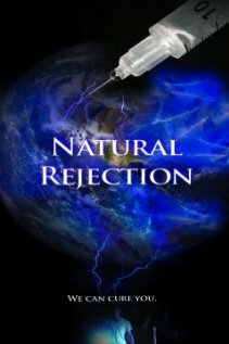 «Natural Rejection» трейлер фильма в хорошем качестве 1080p «Natural Rejection» трейлер фильма в хорошем качестве 1080p