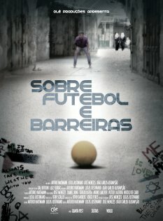 Фильм «Sobre Futebol e Barreiras» смотреть онлайн фильм в хорошем качестве 720p Фильм «Sobre Futebol e Barreiras» смотреть онлайн фильм в хорошем качестве 720p