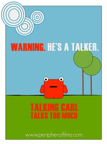 Фильм «Talking Carl Talks Too Much» смотреть онлайн фильм в хорошем качестве 720p Фильм «Talking Carl Talks Too Much» смотреть онлайн фильм в хорошем качестве 720p