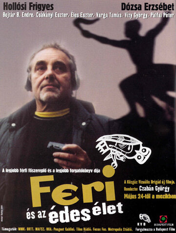 Фильм «Feri és az édes élet» смотреть онлайн фильм в хорошем качестве 1080p Фильм «Feri és az édes élet» смотреть онлайн фильм в хорошем качестве 1080p