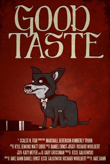 Фильм «Good Taste» скачать бесплатно в хорошем качестве без регистрации и смс 1080p Фильм «Good Taste» скачать бесплатно в хорошем качестве без регистрации и смс 1080p
