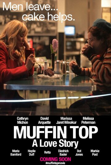 Фильм «Muffin Top: A Love Story» смотреть онлайн фильм в хорошем качестве 720p Фильм «Muffin Top: A Love Story» смотреть онлайн фильм в хорошем качестве 720p