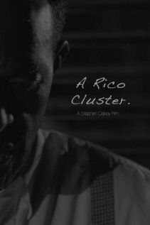 Фильм «A Rico Cluster» смотреть онлайн фильм в хорошем качестве 1080p Фильм «A Rico Cluster» смотреть онлайн фильм в хорошем качестве 1080p