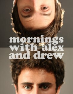 Фильм «Mornings with Alex & Drew» смотреть онлайн фильм в хорошем качестве 1080p Фильм «Mornings with Alex & Drew» смотреть онлайн фильм в хорошем качестве 1080p