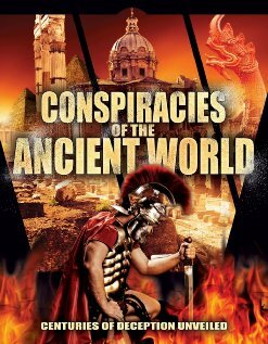Фильм «Conspiracies of the Ancient World: The Secret Knowledge of Modern Rulers» смотреть онлайн фильм в хорошем качестве 1080p Фильм «Conspiracies of the Ancient World: The Secret Knowledge of Modern Rulers» смотреть онлайн фильм в хорошем качестве 1080p