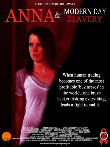 Фильм «Anna and Modern Day Slavery» смотреть онлайн фильм в хорошем качестве 1080p Фильм «Anna and Modern Day Slavery» смотреть онлайн фильм в хорошем качестве 1080p