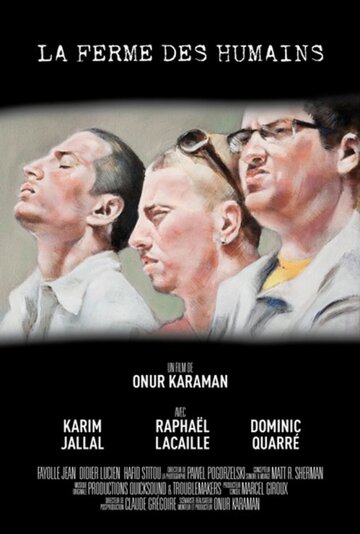 Фильм «La ferme des humains» смотреть онлайн фильм в хорошем качестве 720p Фильм «La ferme des humains» смотреть онлайн фильм в хорошем качестве 720p