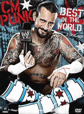 Фильм «WWE: CM Punk - Best in the World» смотреть онлайн фильм в хорошем качестве 720p Фильм «WWE: CM Punk - Best in the World» смотреть онлайн фильм в хорошем качестве 720p