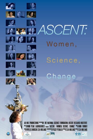 Фильм «Ascent: Women, Science and Change» смотреть онлайн фильм в хорошем качестве 720p Фильм «Ascent: Women, Science and Change» смотреть онлайн фильм в хорошем качестве 720p