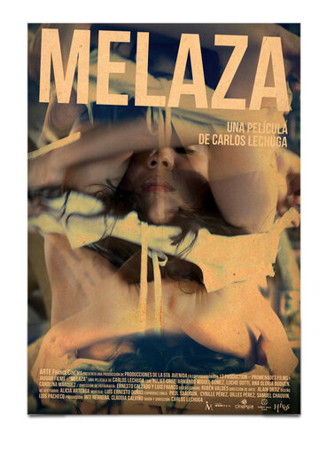 Фильм «Melaza» смотреть онлайн фильм в хорошем качестве 720p Фильм «Melaza» смотреть онлайн фильм в хорошем качестве 720p