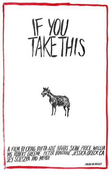 Фильм «If You Take This» смотреть онлайн фильм в хорошем качестве 720p Фильм «If You Take This» смотреть онлайн фильм в хорошем качестве 720p