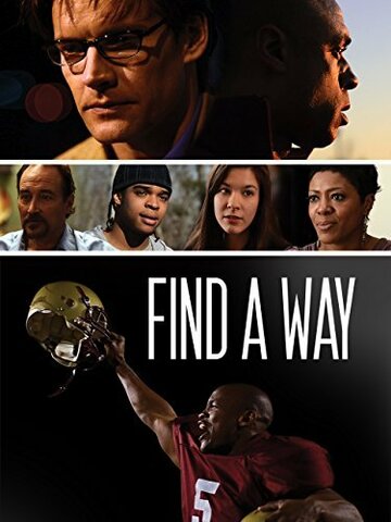 «Find a Way» трейлер фильма в хорошем качестве 1080p «Find a Way» трейлер фильма в хорошем качестве 1080p