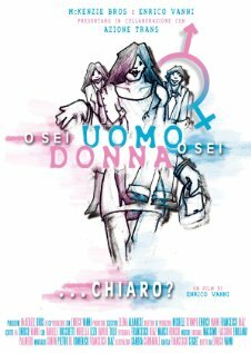 Фильм «O sei uomo e sei donna... Chiaro?» смотреть онлайн фильм в хорошем качестве 720p Фильм «O sei uomo e sei donna... Chiaro?» смотреть онлайн фильм в хорошем качестве 720p