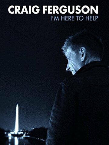 Фильм «Craig Ferguson: I'm Here to Help» смотреть онлайн фильм в хорошем качестве 720p Фильм «Craig Ferguson: I'm Here to Help» смотреть онлайн фильм в хорошем качестве 720p