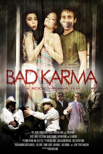 Фильм «Bad Karma» смотреть онлайн фильм в хорошем качестве 720p Фильм «Bad Karma» смотреть онлайн фильм в хорошем качестве 720p