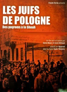 Фильм «Les Juifs de Pologne, des pogroms à la Shoah» смотреть онлайн фильм в хорошем качестве 720p Фильм «Les Juifs de Pologne, des pogroms à la Shoah» смотреть онлайн фильм в хорошем качестве 720p