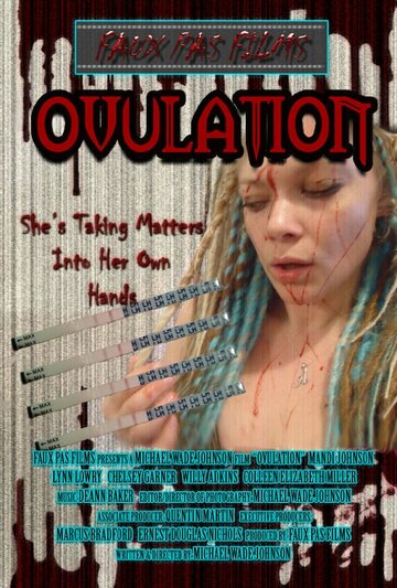 «Ovulation» кадры фильма в хорошем качестве «Ovulation» кадры фильма в хорошем качестве