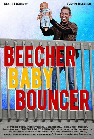 «Beecher Baby Bouncer» трейлер фильма в хорошем качестве 1080p «Beecher Baby Bouncer» трейлер фильма в хорошем качестве 1080p