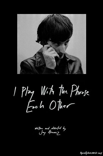 Фильм «I Play with the Phrase Each Other» смотреть онлайн фильм в хорошем качестве 720p Фильм «I Play with the Phrase Each Other» смотреть онлайн фильм в хорошем качестве 720p