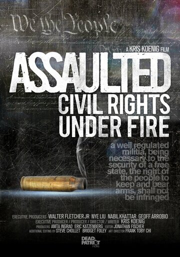 Фильм «Assaulted: Civil Rights Under Fire» смотреть онлайн фильм в хорошем качестве 720p Фильм «Assaulted: Civil Rights Under Fire» смотреть онлайн фильм в хорошем качестве 720p